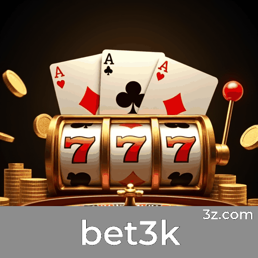 bet3k: Seu Cassino Online Seguro e Premiado