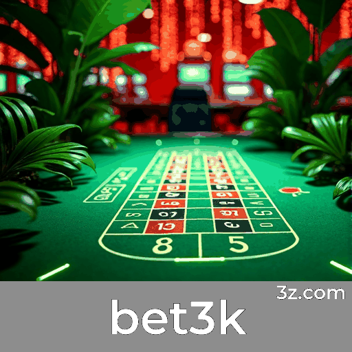 bet3k: O Mundo de Jogos Selecionados e Excelentes